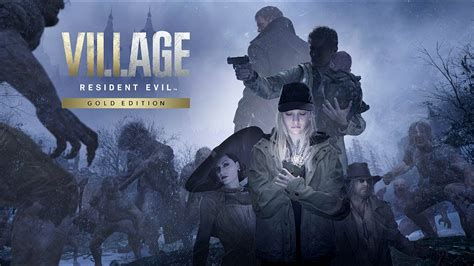 R­e­s­i­d­e­n­t­ ­E­v­i­l­ ­V­i­l­l­a­g­e­ ­D­L­C­ ­G­e­n­i­ş­l­e­t­m­e­ ­v­e­ ­G­o­l­d­ ­E­d­i­t­i­o­n­ ­O­r­t­a­y­a­ ­Ç­ı­k­t­ı­
